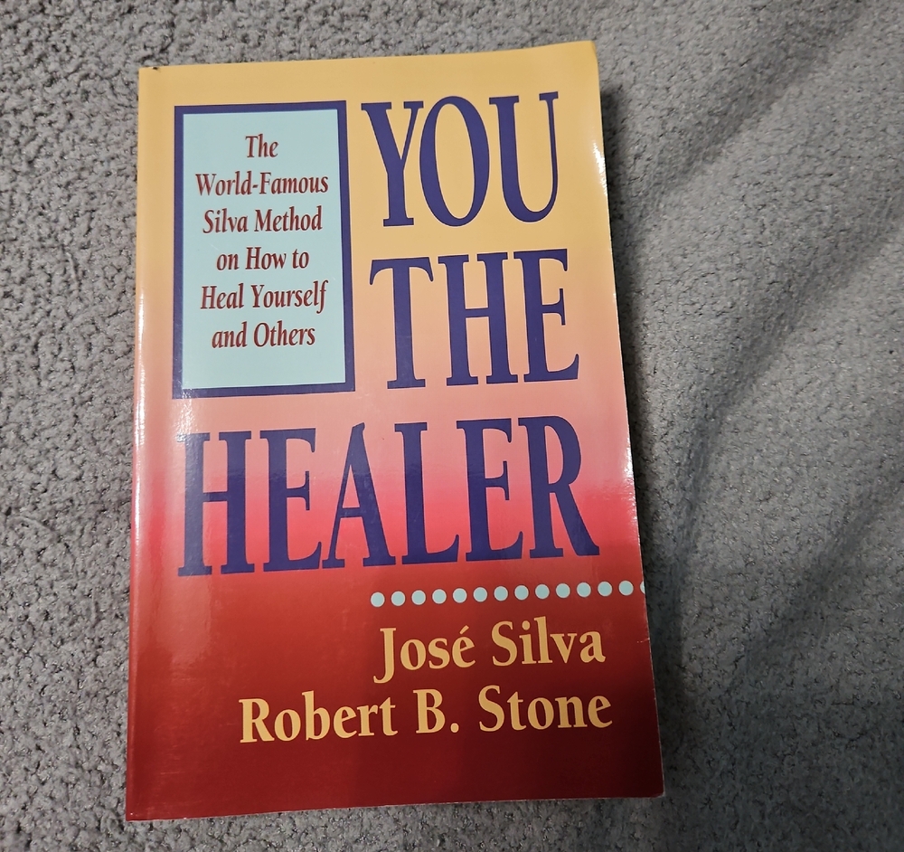🤓You The Healer Book by José Silva and Robert B. Stone